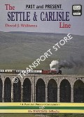 The Settle & Carlisle Line by WILLIAMS, David J.